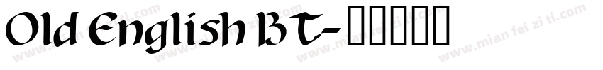Old English BT字体转换
